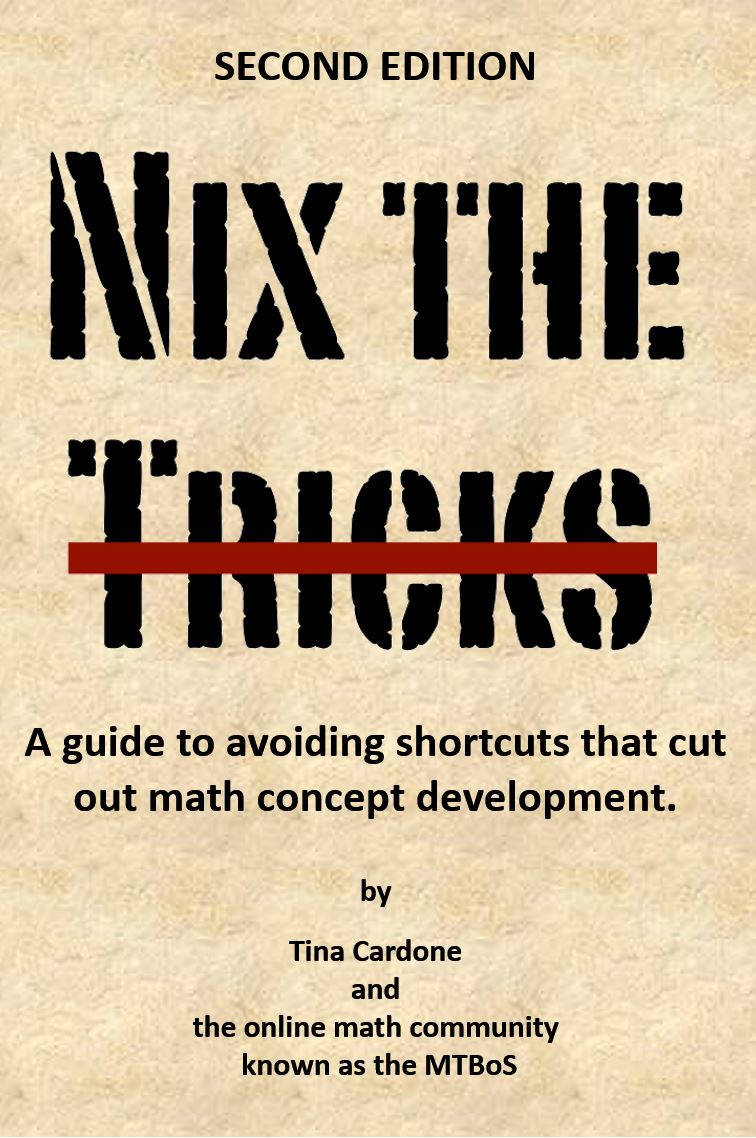 Nix the Tricks by Tina Cardone and Math Twitter Blogosphere